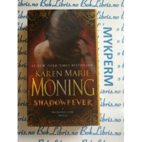 Karen Marie Moning - Shadowfever