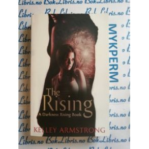 Kelley Armstrong - The Rising