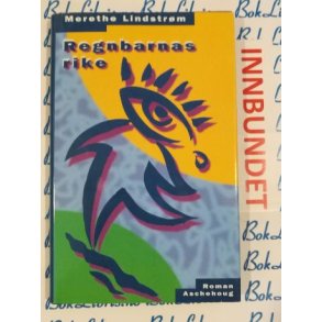 Merethe Lindstrm - Regnbarnas rike