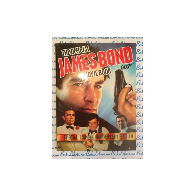 The official James Bond Movie Book 007