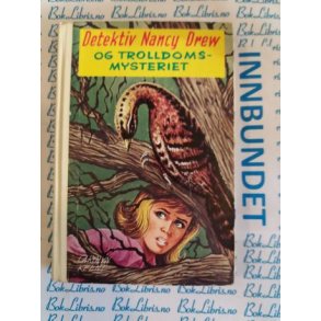 Carolyn Keene - Detektiv Nancy Drew og trolldomsmysteriet. Nr.54