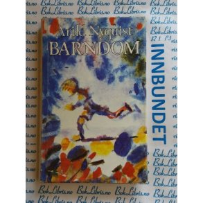 Arild Nyquist - Barndom (Innb)