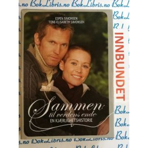 Espen Simonsen og Tone-Elisabeth Simonsen - Sammen til verdens ende