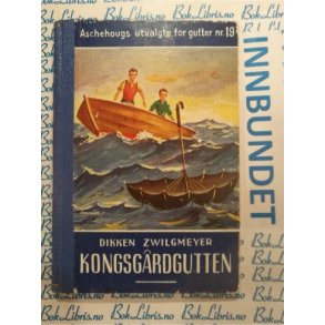 Dikken Zwilgmeyer - Kongsgrdgutten