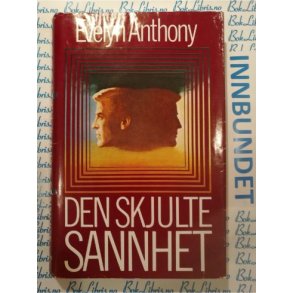 Evelyn Anthony - Den skjulte sannhet