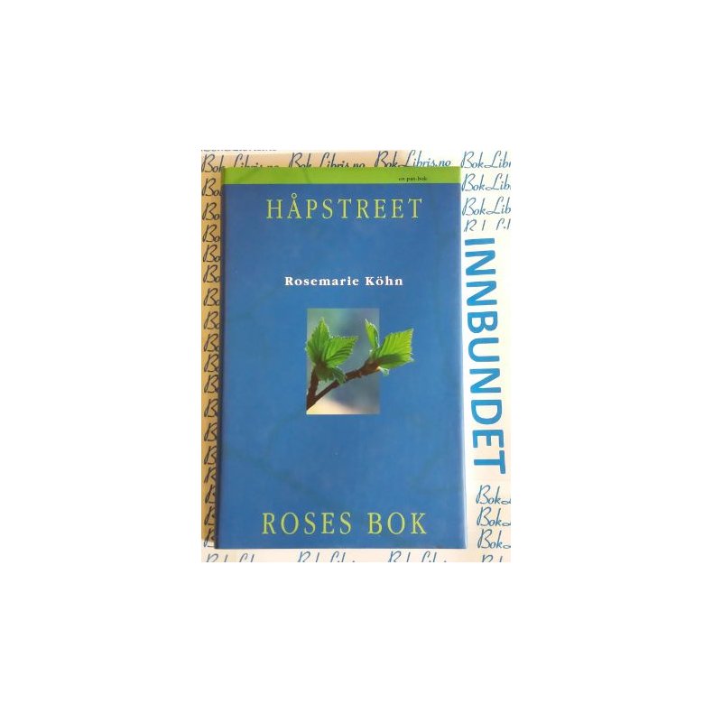 Rosemarie Khn - Hpstreet Roses bok