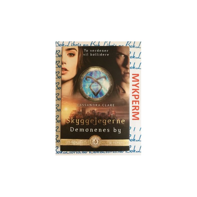 Cassandra Clare - Skyggejegerne bok 1. Demonenes by