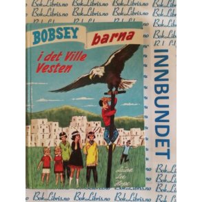 Laura Lee Hope - Bobseybarna i det Ville Vesten Nr.46