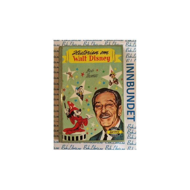 Bob Thomas - Historien om Walt Disney