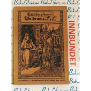 B. S. Ingemann - Valdemar Seir Bind II (1924)