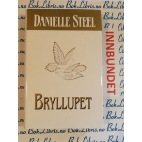 Danielle Steel - Bryllupet