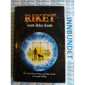Joseph Wilting - RIKET som ikke kom