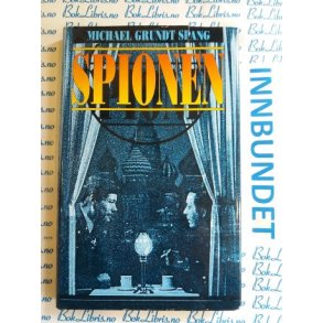 Michael Grundt Spang - Spionen