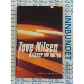 Tove Nilsen - Kvinner om natten