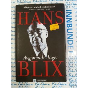 Hans Blix - Avgjrende dager