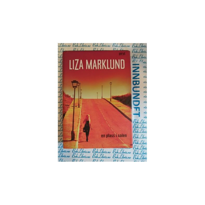 Liza Marklund - En plass i solen