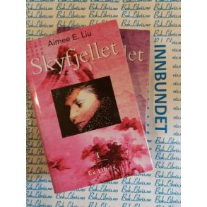 Aimee E. Liu - Skyfjellet 1 og 2