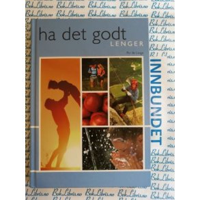 Per De Lange - Ha det godt lenger