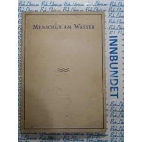 Heinz Kuhbier - Menschen am Wasser