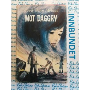Fred John Meldau - Mot daggry
