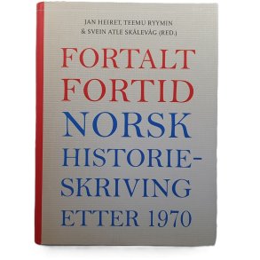Jan Heiret m. fl. - Fortalt fortid (Innbundet)