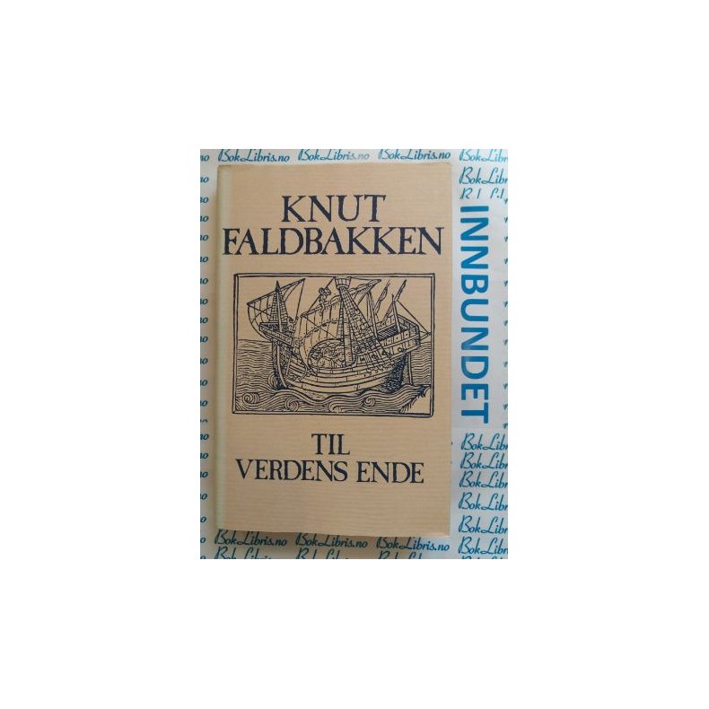 Knut Faldbakken - Til verdens ende