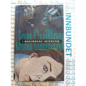 Jan Guillou - I nasjonens interesse
