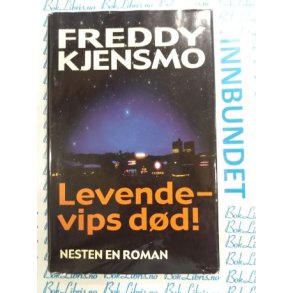 Freddy Kjensmo - Levende - vips dd!