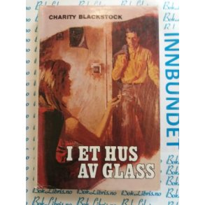 Charity Blackstock - I et hus av glass
