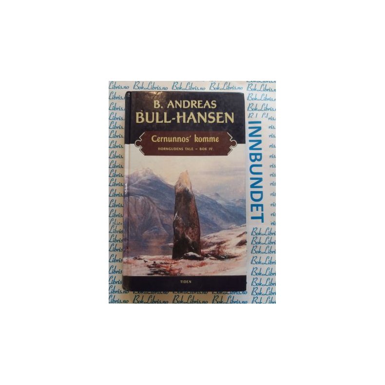 B. Andreas Bull-Hansen - Horngudens tale bok 4. Cernummos komme