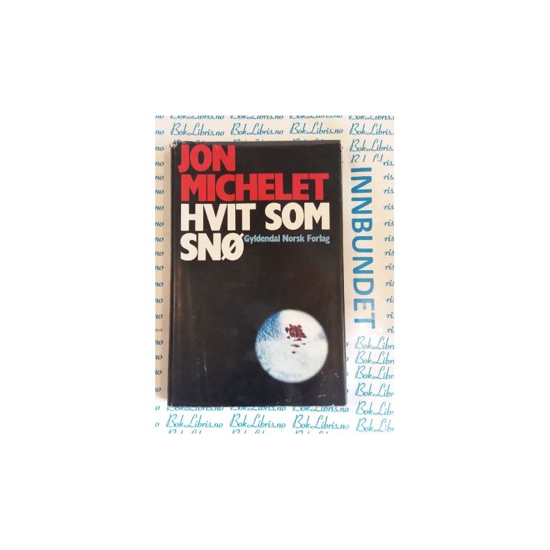 Jon Michelet - Hvit som sn