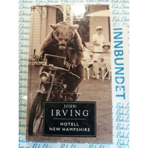 John Irving - Hotell New Hampshire