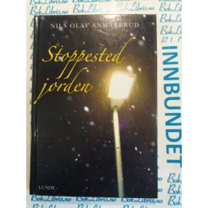 Nils Olav Anmarkrud - Stoppested jorden