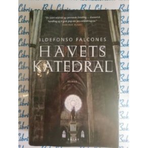 Ildefonso Falcones - Havets katedral