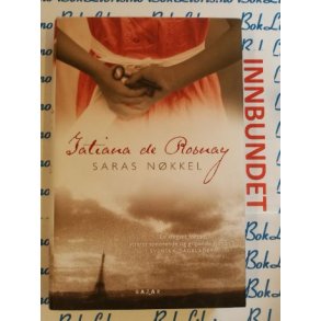 Tatiana de Rosnay - Saras nkkel