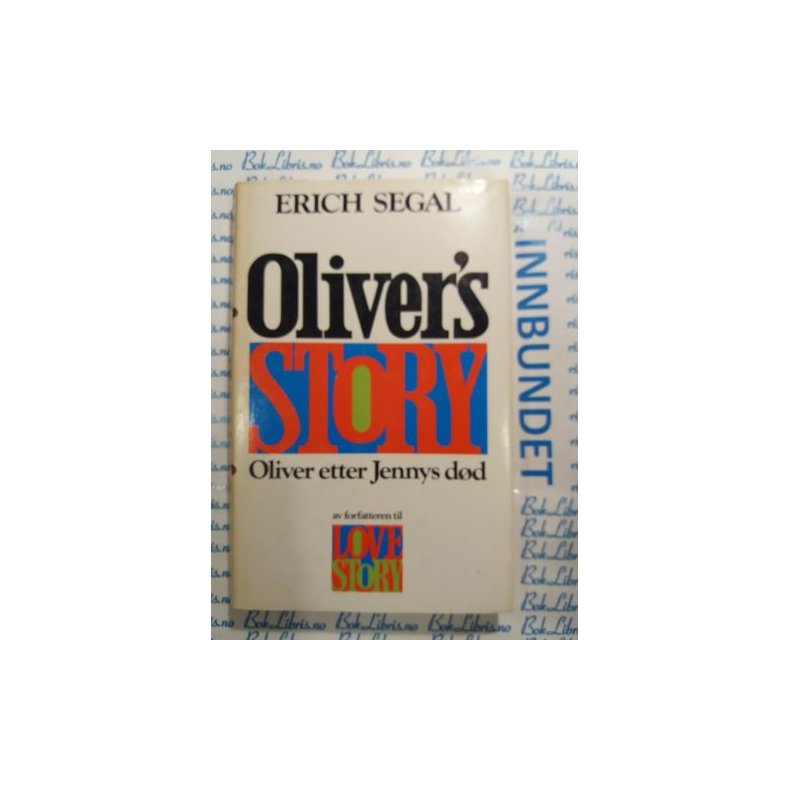 Erich Segal - Oliver's story Oliver etter Jennys dd