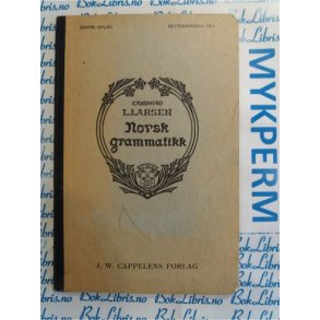 L. Larsen - Norsk grammatikk 1917