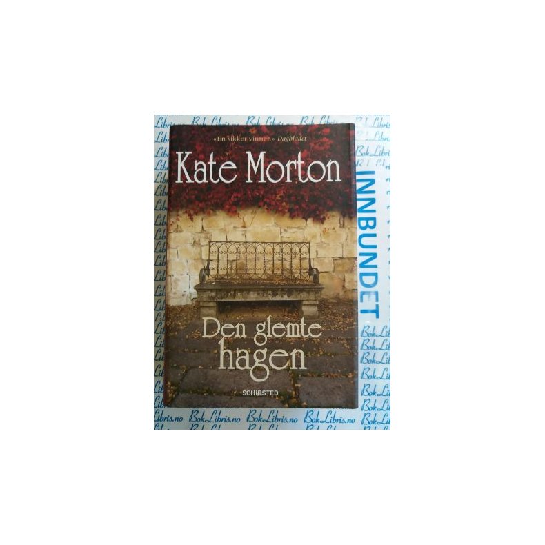 Kate Morton - Den glemte hagen