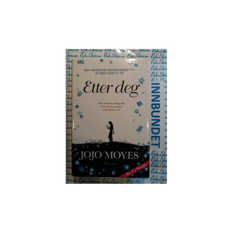 Jojo Moyes - Etter deg