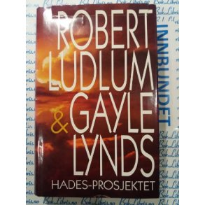 Robert Ludlum & Lynds - Hades-prosjektet