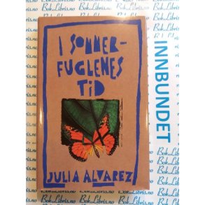 Julia Alvarez - I sommerfuglens tid