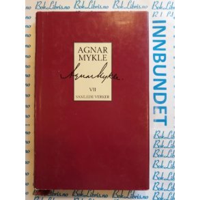 Agnar Mykle Samlede verker VII