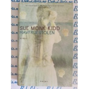 Sue Monk Kidd - Havfruestolen
