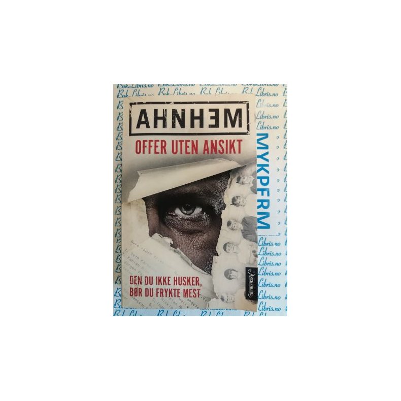 Stefan Ahnhem - Offer uten ansikt - Heftet