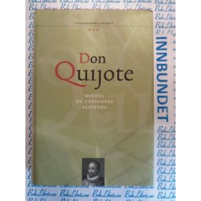 Miguel De Cervantes Saavedra - Don Quijote