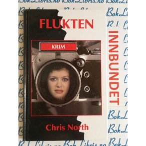 Chris North - Flukten