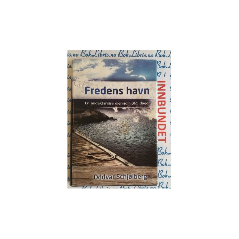 Oddvar Schjlberg - Fredens havn