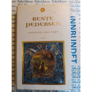 Bente Pedersen - Mannen som fly