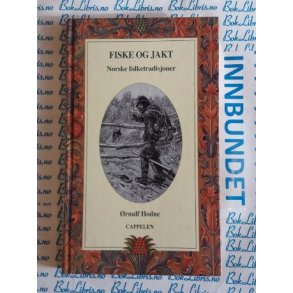 �rnulf Hodne - Fiske og jakt