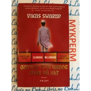 Vikas Swarup - Gutten som hadde svar p alt